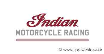INDIAN MOTORCYCLE RACING &amp; TYLER O'HARA CAPTURE SECOND-CONSECUTIVE MOTOAMERICA SUPER HOOLIGAN NATIONAL CHAMPIONSHIP