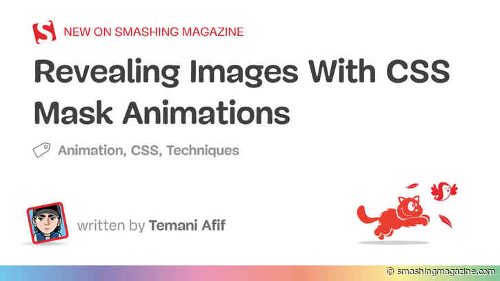 Revealing Images With CSS Mask Animations