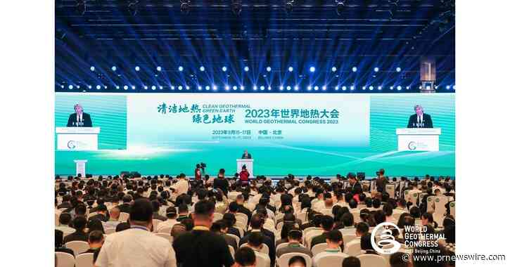 Le Congrès mondial de la géothermie 2023 ouvre ses portes à Beijing, promouvant des stratégies de développement écologique pour construire un avenir plus vert