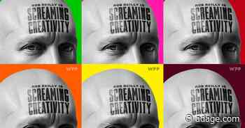 Why WPP’s Rob Reilly is the ad industry’s newest podcaster