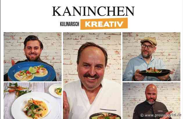 Kaninchen kulinarisch kreativ / Eine neue Kommunikationskampagne macht die Vielfalt und Vorzüge von Kaninchenfleisch bei Fachleuten und in der breiten Öffentlichkeit bekannter