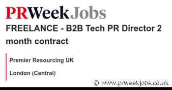 Premier Resourcing UK: FREELANCE - B2B Tech PR Director 2 month contract