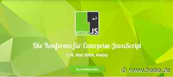 heise-Angebot: Enterprise-JavaScript: Call for Proposals für enterJS 2024 gestartet