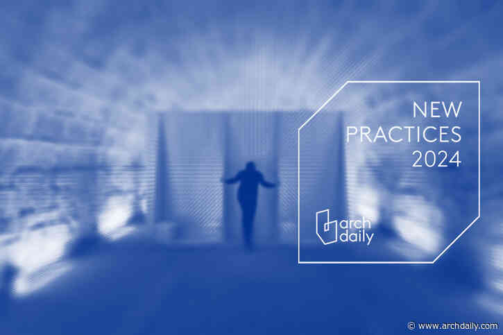 ArchDaily New Practices 2024 Open for Nominations