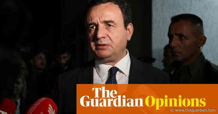 The Guardian view on Kosovo’s future: Europe must do more | Editorial