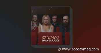 Bad Bloom's new crop of singles hits the mark