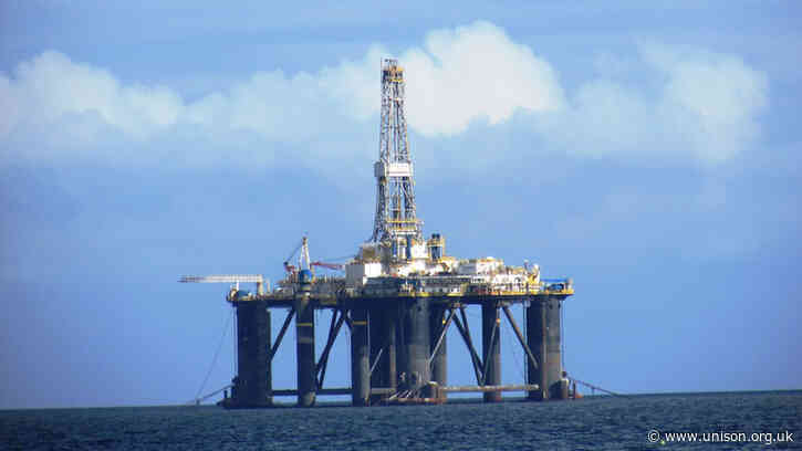 UNISON condemns ‘disgraceful’ approval for North Sea oil field