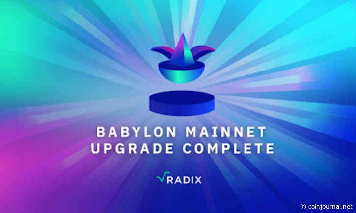 Radix Babylon Upgrade Marks New Era for Web3 User and Developer Experience