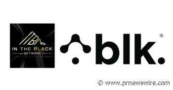 BLK. WATER BECOMES OFFICIAL SPONSOR FOR IN THE BLACK NETWORK'S NEW TALK SHOW, CROWNED