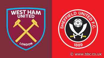 West Ham United v Sheffield United preview: Team news, head-to-head and stats