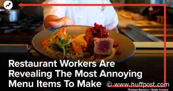 Restaurant Workers Are Revealing The Most Annoying Menu Items To Make