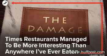 Times Restaurants Managed To Be More Interesting Than Anywhere I’ve Ever Eaten