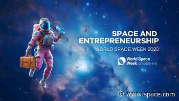 World Space Week 2023 kicks off Oct. 4 to highlight the growing private space economy