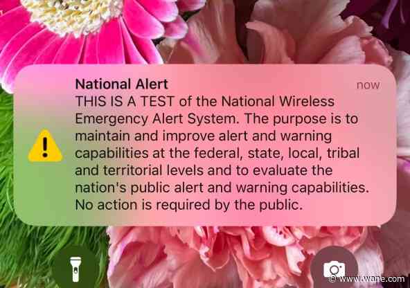 That blaring noise you heard? It was a test of the federal government's emergency alert system