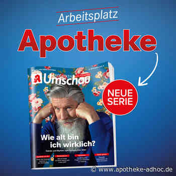 Neue Serie „Arbeitsplatz Apotheke“: Apotheken Umschau engagiert sich für Nachwuchswerbung