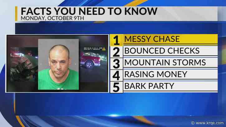 KRQE Newsfeed: Messy chase, Bounced checks, Mountain storms, Raising money, Bark party