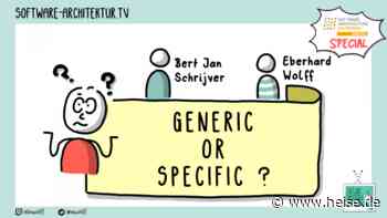 software-architektur.tv: Bert Jan Schrijver about Generic or Specific?