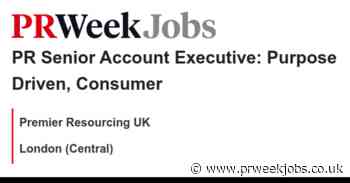 Premier Resourcing UK: PR Senior Account Executive: Purpose Driven, Consumer
