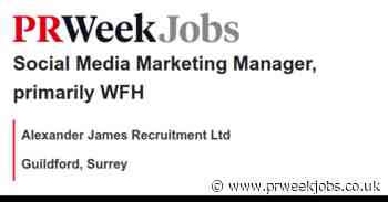 Alexander James Recruitment Ltd: Social Media Marketing Manager, primarily WFH