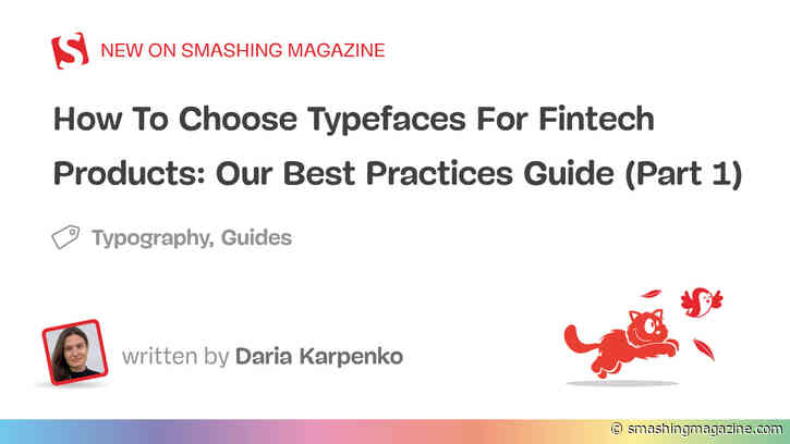 How To Choose Typefaces For Fintech Products: Our Best Practices Guide (Part 1)