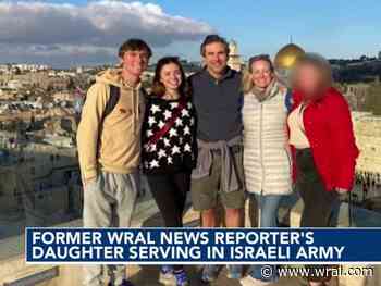 Former WRAL reporter's daughter serving in Israeli army