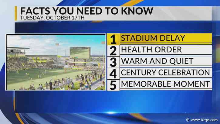 KRQE Newsfeed: Stadium delay, Health order, Warm and quiet, Century celebration, Memorable moment
