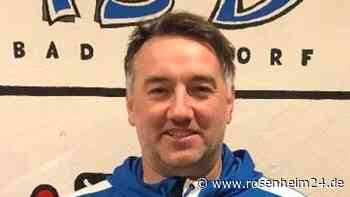 Saldivar nicht mehr Trainer beim TSV Bernau - sein Nachfolger kommt aus Bad Endorf