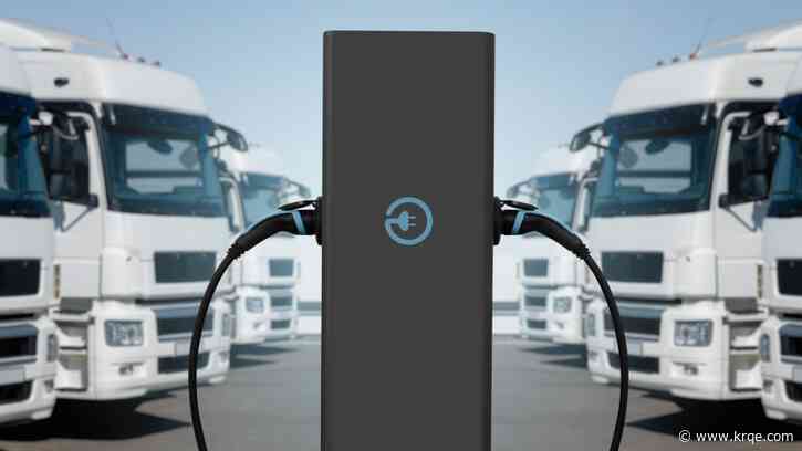 New Mexico will be a part of nationwide effort to support electric, hydrogen trucking