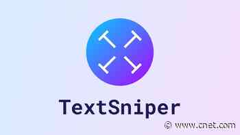 Copy Text Directly From Images With a $4 Lifetime TextSniper Subscription     - CNET