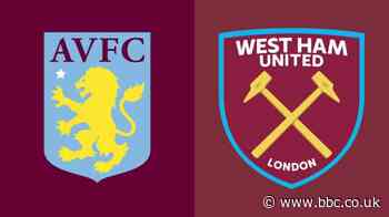 Aston Villa v West Ham United preview: Team news, head-to-head and stats