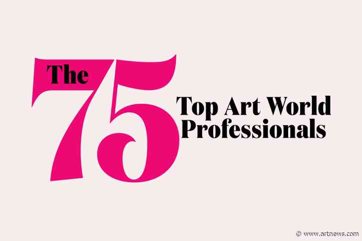 The Top 75 Art Professionals
