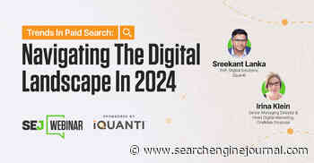 Trends In Paid Search: Navigating The Digital Landscape In 2024 via @sejournal, @hethr_campbell