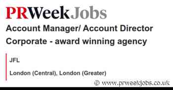 JFL: Account Manager/ Account Director Corporate - award winning agency
