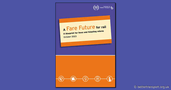 A fare future for rail: a blueprint for fares and ticketing reform