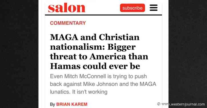 Liberal Mag Roasted for Sickening Claim 'MAGA, Christian Nationalism Bigger Threat to America Than Hamas'