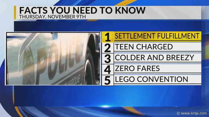 KRQE Newsfeed: Settlement fulfillment, Drugs and gun found, Colder weather, Zero fares, Lego convention