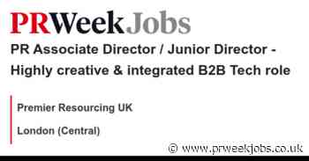 Premier Resourcing UK: PR Associate Director / Junior Director - Highly creative & integrated B2B Tech role