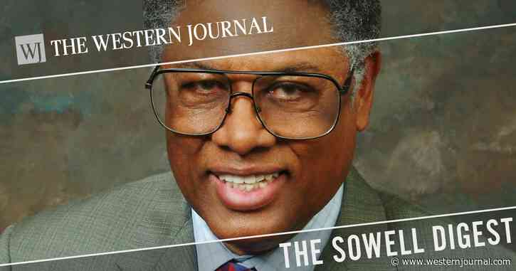 Sowell's New Book Dismantles 'Social Justice': Here Are His 4 Most Brutal Takedowns of Dem Talking Points