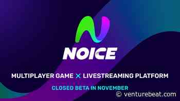 Noice raises $21M for multiplayer game and livestreaming platform