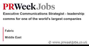 Fabric: Executive Communications Strategist - leadership comms for one of the world's largest companies