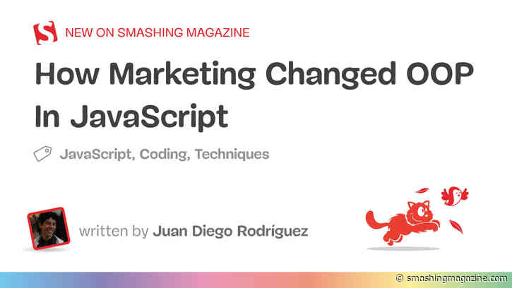 How Marketing Changed OOP In JavaScript