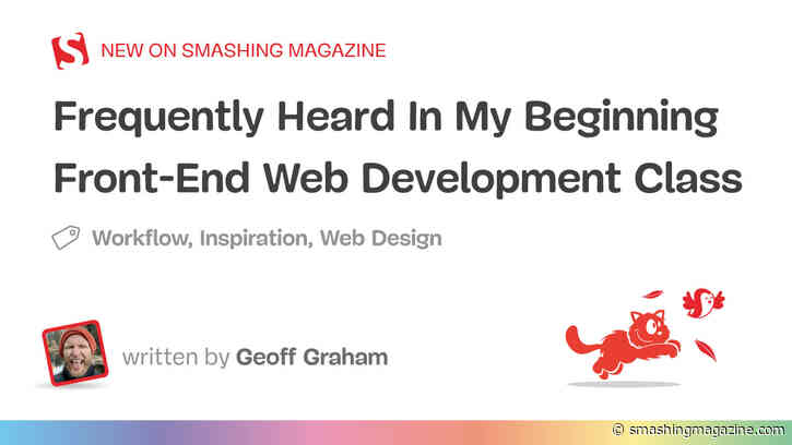 Frequently Heard In My Beginning Front-End Web Development Class