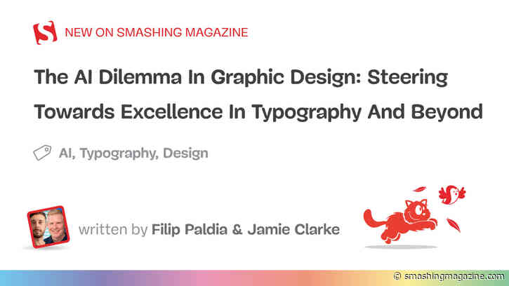The AI Dilemma In Graphic Design: Steering Towards Excellence In Typography And Beyond