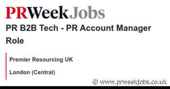 Premier Resourcing UK: PR B2B Tech - PR Account Manager Role