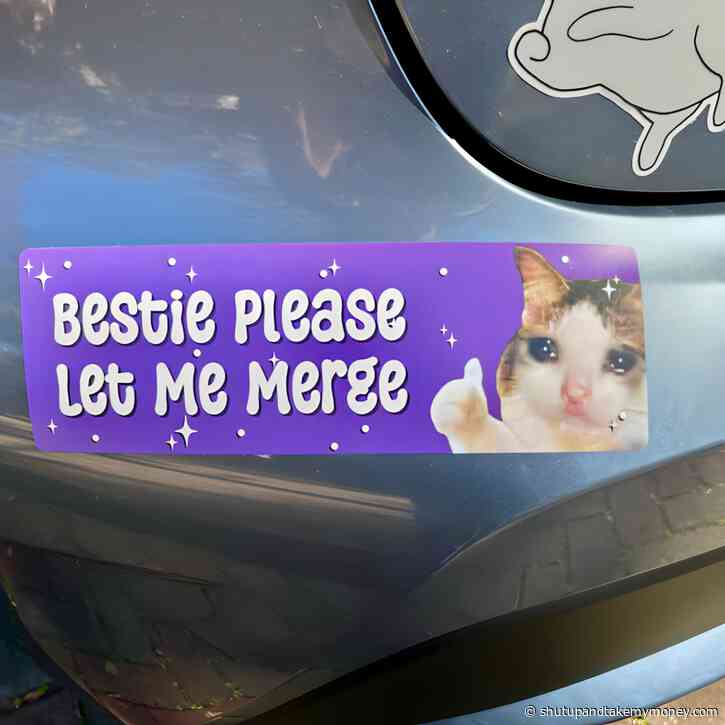 Sad Cat Bestie Please Let Me Merge Funny Bumper Sticker