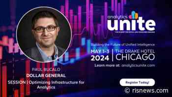 Dollar General’s Paul Bucalo Joins Analytics Unite Roster to Talk Optimizing Infrastructures