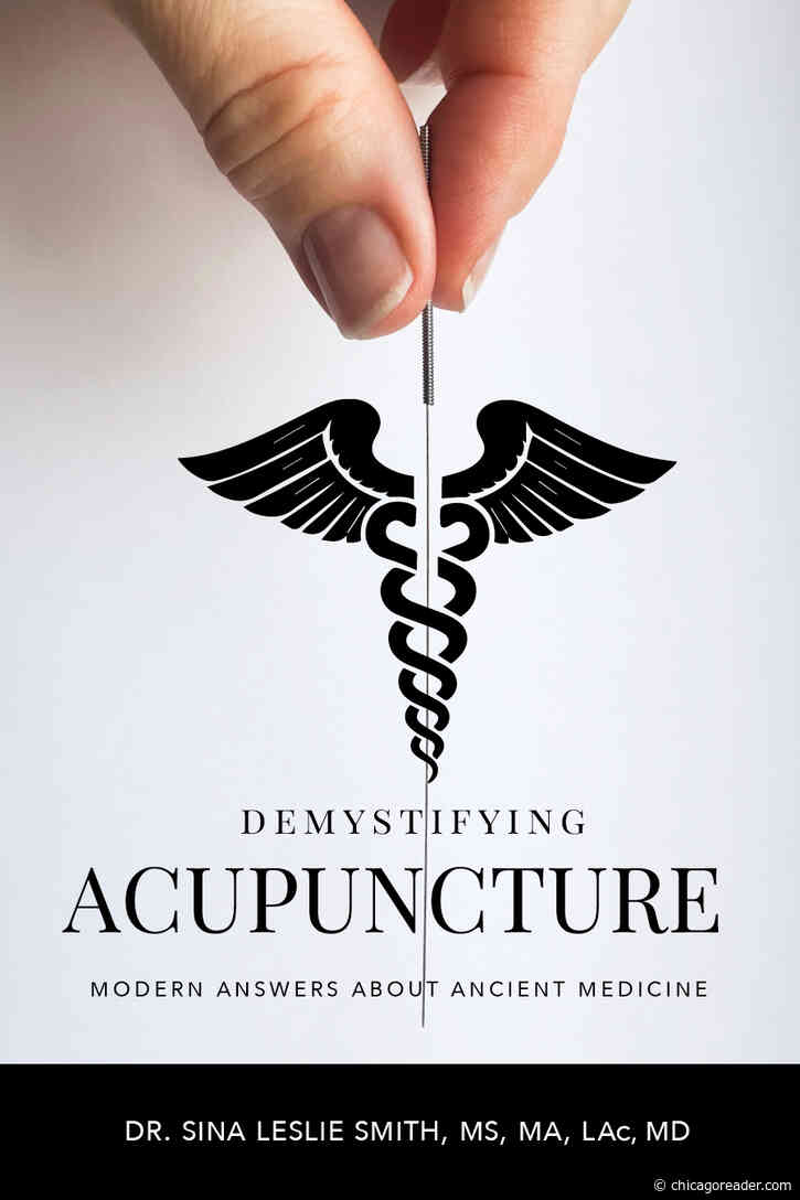 Demystifying Acupuncture provides answers for the curious skeptic