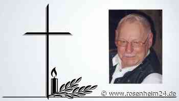 „Rosenheim verliert einen anerkannten Kommunalpolitiker“: Nachruf auf Josef Gasteiger