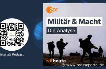 Neuer Podcast von ZDFheute: "Militär & Macht – Die Analyse"