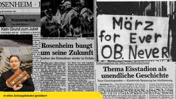 „Pogromstimmung“: Die Kontroverse um den Umbau des Eisstadions in Rosenheim 1991/1992